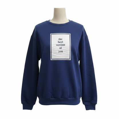 The 'Mantra' Best Version of You Slogan Pullover